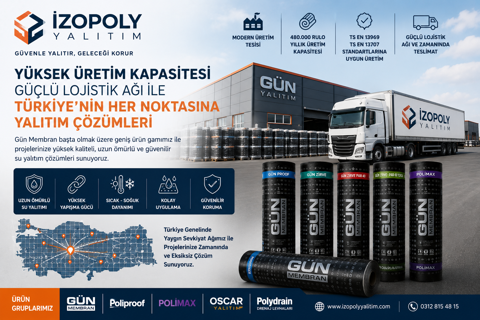 izopoly yalıtım, gün membran, su yalıtımı çözümleri, türkiye geneli yalıtım, bitümlü membran, yapı yalıtımı, membran üretimi, çatı yalıtımı, temel yalıtımı, lojistik ağı, modern üretim tesisi, su izolasyonu, profesyonel yalıtım sistemleri, polimax, poliproof, polydrain